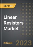 Linear Resistors Market (2023 Edition): Analysis By Type, Material (Carbon Film, Metal Film, Metal Oxide Film, Others), By Application, By Region, By Country: Market Insights and Forecast (2019-2029)- Product Image