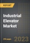 Industrial Elevator Market (2023 Edition): Analysis By Component, Type (Hoist, Inclined), Capacity, End-Use, By Region, By Country: Market Insights and Forecast (2019-2029) - Product Thumbnail Image