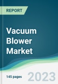 Vacuum Blower Market - Forecasts from 2023 to 2028- Product Image