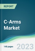 C-Arms Market - Forecasts from 2023 to 2028- Product Image