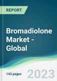 Bromadiolone Market - Global Forecasts from 2023 to 2028- Product Image