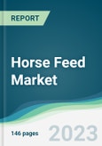 Horse Feed Market - Forecasts from 2023 to 2028- Product Image