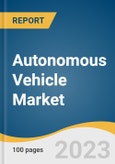 Autonomous Vehicle Market Size, Share & Trends Analysis Report by Vehicle Type, Level of Autonomy, Application, Region, and Segment Forecasts, 2023-2030- Product Image