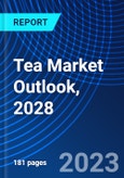 Tea Market Outlook, 2028- Product Image