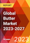 Global Butter Market 2023-2027- Product Image