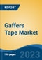 Gaffers Tape Market - Global Industry Size, Share, Trends Opportunity, and Forecast, 2028F - Product Image