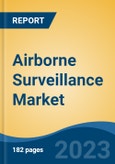 Airborne Surveillance Market - Global Industry Size, Share, Trends Opportunity, and Forecast, 2028F- Product Image