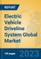Electric Vehicle Driveline System Global Market Insights 2023, Analysis and Forecast to 2028, by Manufacturers, Regions, Technology, Application, Product Type - Product Thumbnail Image