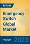 Emergency Switch Global Market Insights 2023, Analysis and Forecast to 2028, by Manufacturers, Regions, Technology, Product Type - Product Thumbnail Image