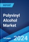 Polyvinyl Alcohol Market Report by Grade, End Use Industry, and Region 2024-2032 - Product Image