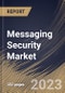 Messaging Security Market Size, Share & Industry Trends Analysis Report By Component (Solution and Services), By Communication Mode, By Deployment Type (On-premises, and Cloud), By Vertical, By Regional Outlook and Forecast, 2023 - 2030 - Product Thumbnail Image