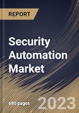 Security Automation Market Size, Share & Industry Trends Analysis Report By Offering, By Code Type (Low Code, No-Code, and Full Code), By Technology, By Application, By Vertical, By Regional Outlook and Forecast, 2023 - 2030- Product Image