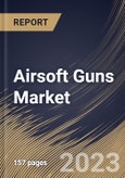 Airsoft Guns Market Size, Share & Industry Trends Analysis Report By Product (Handgun, Rifle, Shotgun and Muzzle Loading), By Distribution Channel (Offline and Online), By Regional Outlook and Forecast, 2023 - 2030- Product Image