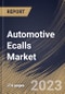 Automotive Ecalls Market Size, Share & Industry Trends Analysis Report By Trigger Type, By Propulsion Type (IC Engine, and Electric), By Vehicle Type (Passenger Cars, and Commercial Vehicles), By Regional Outlook and Forecast, 2023 - 2030 - Product Thumbnail Image