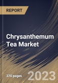 Chrysanthemum Tea Market Size, Share & Industry Trends Analysis Report By Distribution Channel (Offline, and Online), By Type, By Packaging (Loose, Tea Bags, and Bottled/Canned), By Regional Outlook and Forecast, 2023 - 2030- Product Image