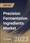 Precision Fermentation Ingredients Market Size, Share & Industry Trends Analysis Report By Ingredients (Egg White, Collagen Protein, Whey & Casein Protein, Heme Protein, Enzymes), By Microbe, By End Use, By Regional Outlook and Forecast, 2023 - 2030 - Product Thumbnail Image