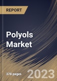 Polyols Market Size, Share & Industry Trends Analysis Report By End-use, By Product, By Application (Flexible Foam, Rigid Foam, Coatings, Adhesives & Sealants, Elastomers), By Regional Outlook and Forecast, 2023 - 2030- Product Image