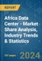 Africa Data Center - Market Share Analysis, Industry Trends & Statistics, Growth Forecasts (2024 - 2029) - Product Thumbnail Image
