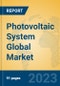 Photovoltaic System Global Market Insights 2023, Analysis and Forecast to 2028, by Manufacturers, Regions, Technology, Application, Product Type - Product Thumbnail Image