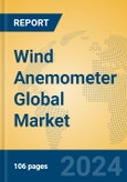 Wind Anemometer Global Market Insights 2024, Analysis and Forecast to 2029, by Manufacturers, Regions, Technology, Product Type- Product Image