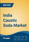 India Caustic Soda Market, Competition, Forecast and Opportunities, 2019-2029 - Product Thumbnail Image