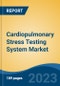 Cardiopulmonary Stress Testing System Market - Global Industry Size, Share, Trends, Opportunity, and Forecast, 2018-2028 - Product Thumbnail Image