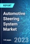 Automotive Steering System Market: Analysis By Technology (EPS, HPS, EHPS and Manual), By Vehicle Type (Passenger Vehicles and Commercial Vehicles), By Sales Channel (OEMs and Aftermarket), By Region Size and Trends and Forecast up to 2028 - Product Thumbnail Image