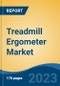 Treadmill Ergometer Market - Global Industry Size, Share, Trends, Opportunity, and Forecast, 2018-2028 - Product Thumbnail Image