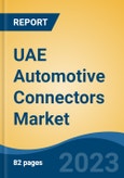 UAE Automotive Connectors Market, By Region, Competition, Forecast and Opportunities, 2018-2028F- Product Image