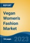 Vegan Women's Fashion Market - Global Industry Size, Share, Trends, Opportunity, and Forecast, 2018-2028 - Product Thumbnail Image