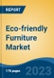 Eco-friendly Furniture Market - Global Industry Size, Share, Trends, Opportunity, and Forecast, 2018-2028 - Product Thumbnail Image
