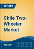 Chile Two-Wheeler Market, By Region, Competition, Forecast and Opportunities, 2018-2028F- Product Image