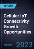 Cellular IoT Connectivity Growth Opportunities- Product Image