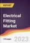 Electrical Fitting Market Report: Trends, Forecast and Competitive Analysis to 2030 - Product Thumbnail Image