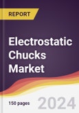 Electrostatic Chucks (ESC) Market Report: Trends, Forecast and Competitive Analysis to 2030- Product Image