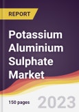 Potassium Aluminium Sulphate Market Report: Trends, Forecast and Competitive Analysis to 2030- Product Image