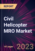 Civil Helicopter MRO Market 2024-2028- Product Image