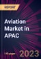 Aviation Market in APAC 2023-2027 - Product Thumbnail Image
