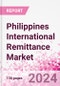 Philippines International Remittance Market Business and Investment Opportunities - Analysis by Transaction Value & Volume, Inbound and Outbound Transfers to and from Key States, Consumer Demographics - Q1 2024 - Product Thumbnail Image