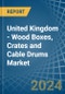 United Kingdom - Wood Boxes, Crates and Cable Drums - Market Analysis, Forecast, Size, Trends and Insights - Product Image