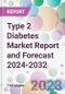 Type 2 Diabetes Market Report and Forecast 2024-2032 - Product Thumbnail Image
