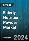 Elderly Nutrition Powder Market by Type, Packaging, Indication, Distribution - Global Forecast 2025-2030- Product Image