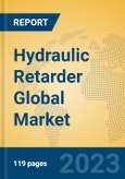 Hydraulic Retarder Global Market Insights 2023, Analysis and Forecast to 2028, by Manufacturers, Regions, Technology, Application, Product Type- Product Image