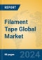 Filament Tape Global Market Insights 2024, Analysis and Forecast to 2029, by Manufacturers, Regions, Technology, Product Type - Product Image