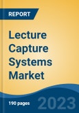 Lecture Capture Systems Market - Global Industry Size, Share, Trends, Opportunity, and Forecast, 2018-2028F- Product Image