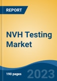 NVH Testing Market - Global Industry Size, Share, Trends, Opportunity, and Forecast, 2018-2028F- Product Image