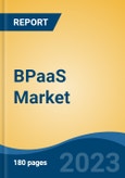 BPaaS Market - Global Industry Size, Share, Trends, Opportunity, and Forecast, 2018-2028F- Product Image