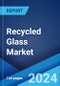 Recycled Glass Market Report by Product, Source, Application, and Region 2024-2032 - Product Thumbnail Image