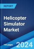 Helicopter Simulator Market Report by Solution, Technique, Application, and Region 2024-2032- Product Image