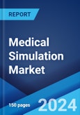 Medical Simulation Market Report by Product and Services, Fidelity, End User, and Region 2024-2032- Product Image